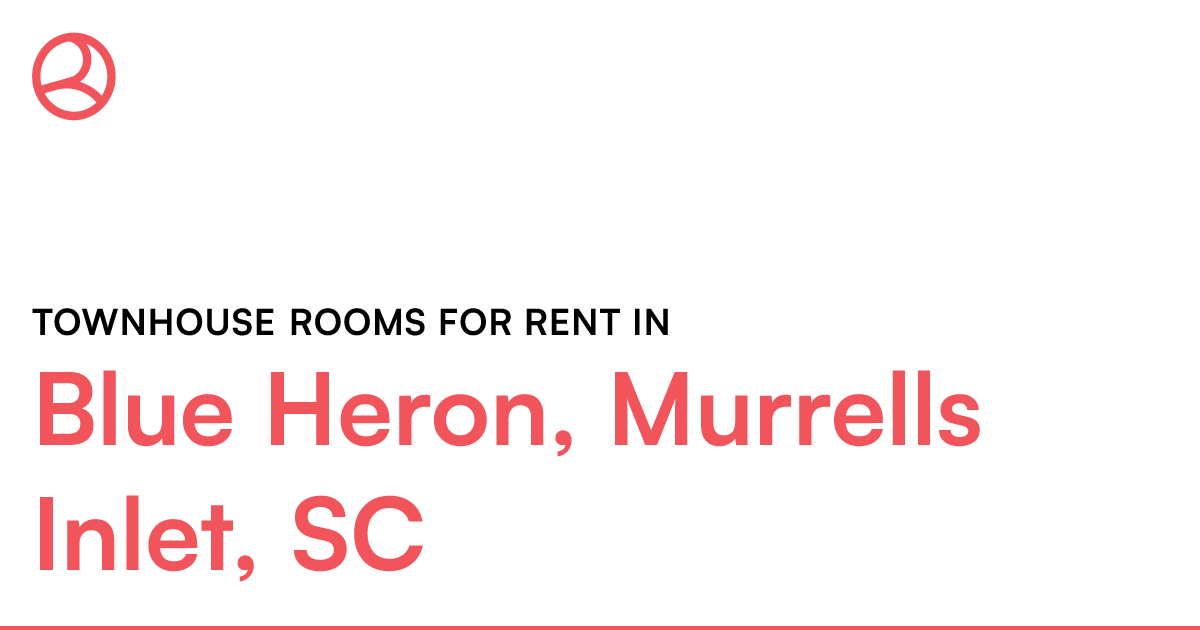 Blue Heron, Murrells Inlet, SC Townhouse rooms for re...