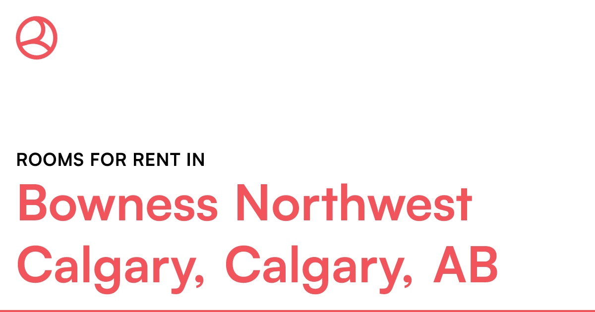 Bowness Northwest Calgary, Calgary, AB Rooms for Rent Roomies.ca