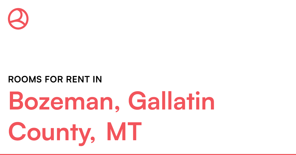 Bozeman, Gallatin County, MT Rooms for Rent