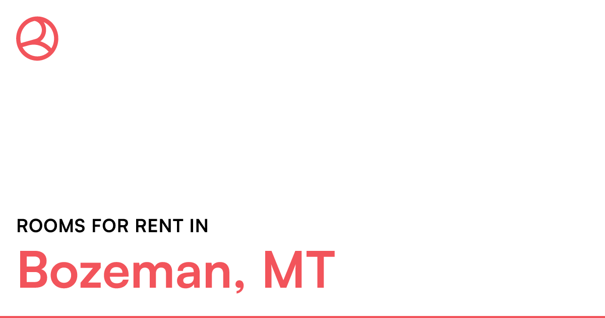 Bozeman, MT Rooms for Rent