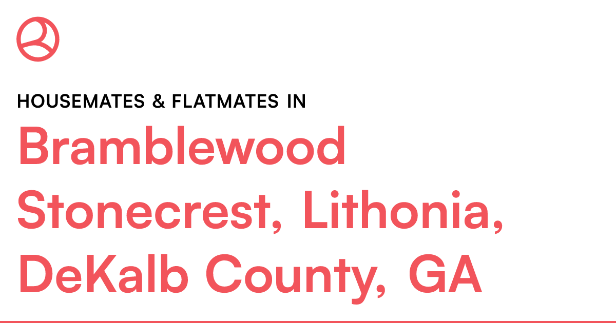 Bramblewood Stonecrest, Lithonia, DeKalb County, GA H...