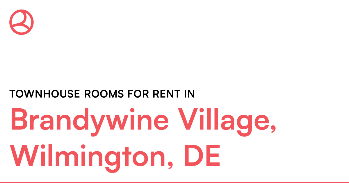 Brandywine Village, Wilmington, DE Townhouse rooms fo... – Roomies.com