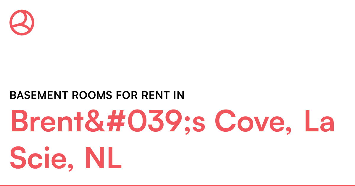Brent's Cove, La Scie, NL Basement rooms for rent Roomies.ca