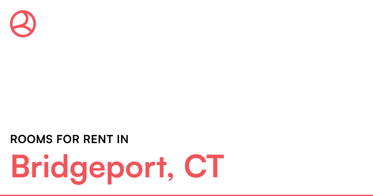 Bridgeport, CT Rooms for Rent