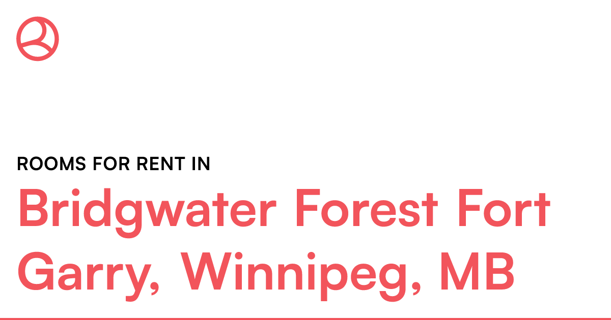 Bridgwater Forest Fort Garry, Winnipeg, MB Rooms for R... Roomies.ca