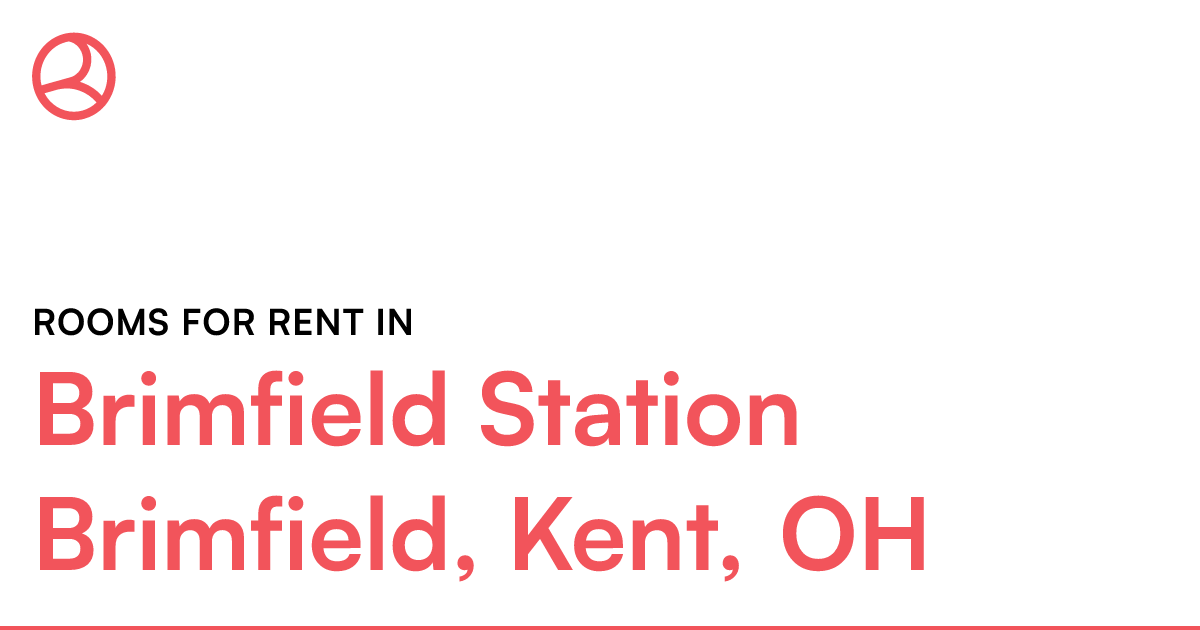 Brimfield Station Brimfield, Kent, OH Rooms for Rent