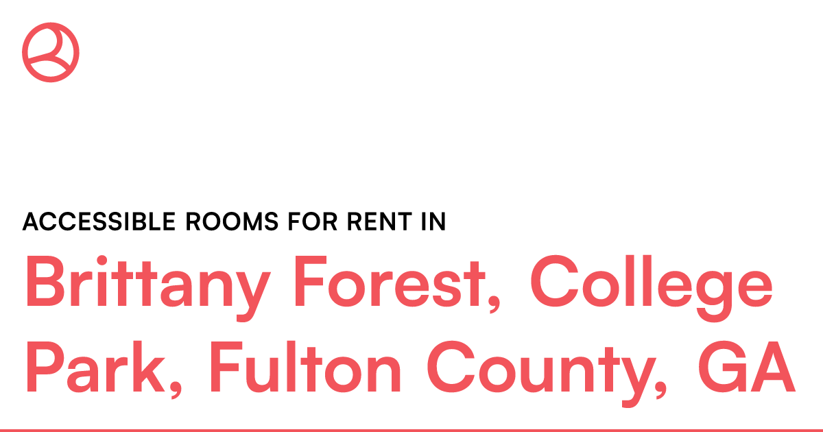 Brittany Forest, College Park, Fulton County, GA Acce... – Roomies.com