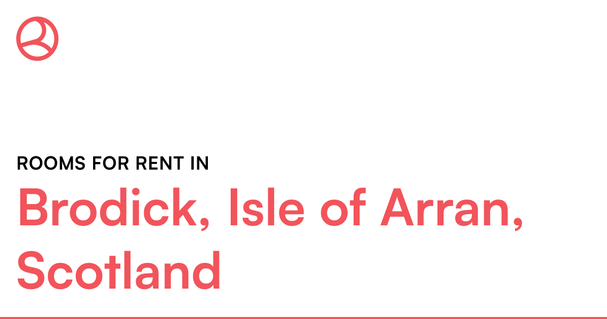 Brodick, Isle of Arran, Scotland Rooms for Rent Roomies.co.uk
