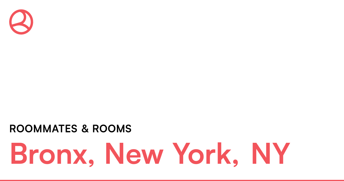 Bronx, New York, NY Roommates & rooms – Roomies.com