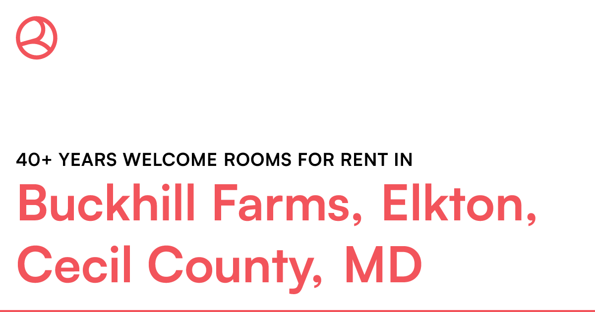 Buckhill Farms, Elkton, Cecil County, MD 40+ years we...