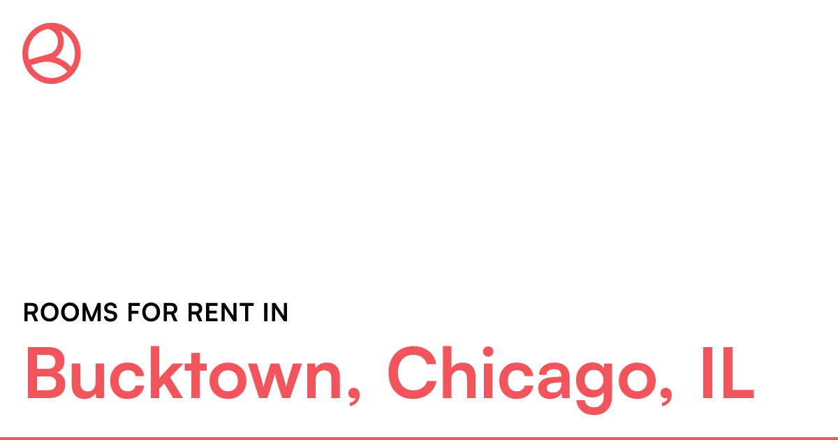 Bucktown, Chicago, IL Rooms for Rent