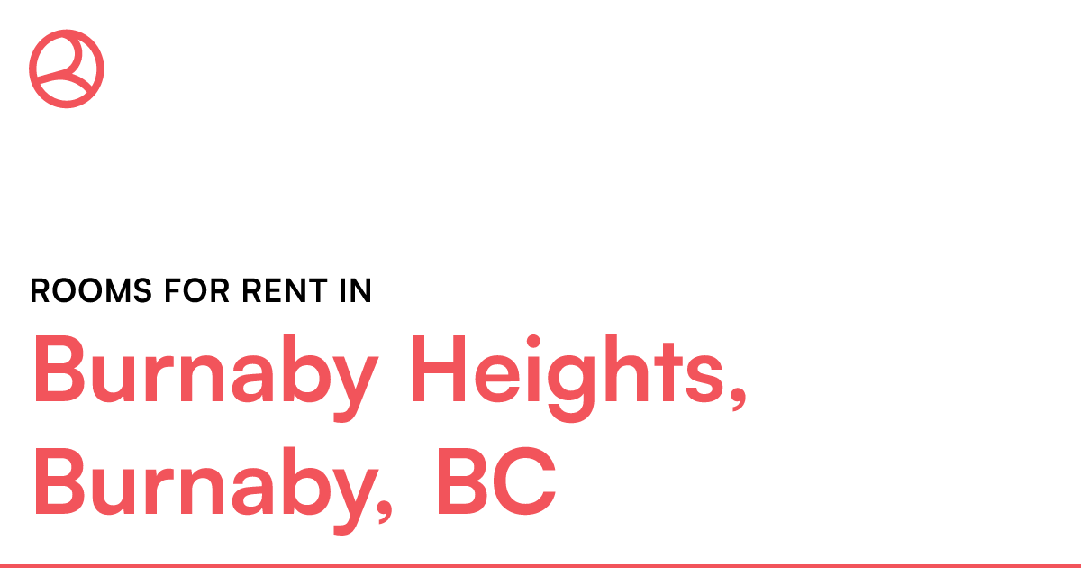 Burnaby Heights, Burnaby, BC Rooms for Rent Roomies.ca