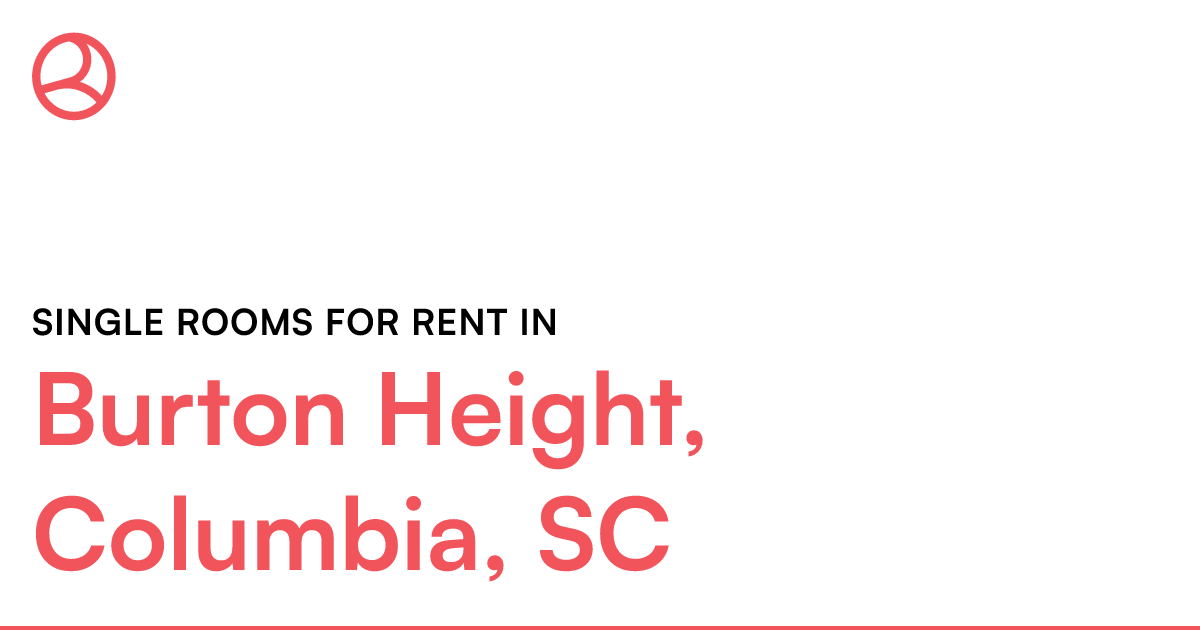 Burton Height, Columbia, SC Single rooms for rent