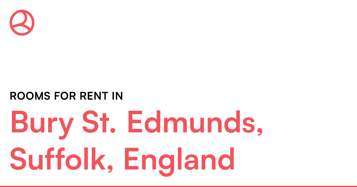 Bury St. Edmunds, Suffolk, England Rooms for Rent Roomies.co.uk