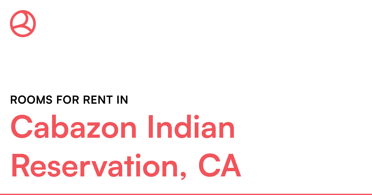 Cabazon Indian Reservation, CA Rooms for Rent
