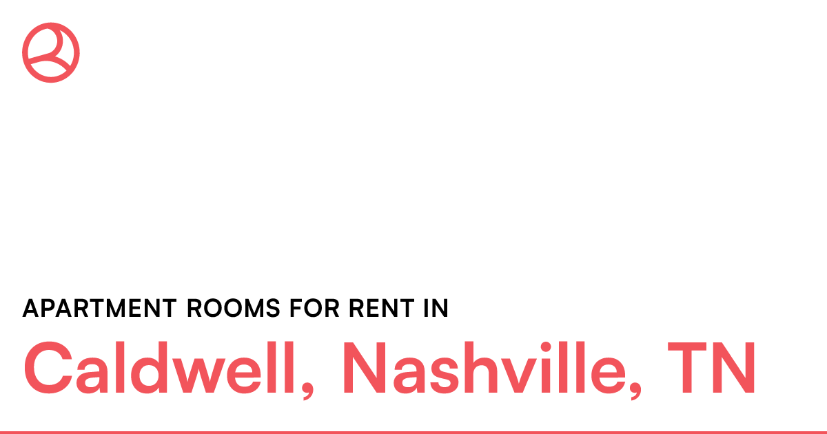 Caldwell, Nashville, TN Apartment rooms for rent