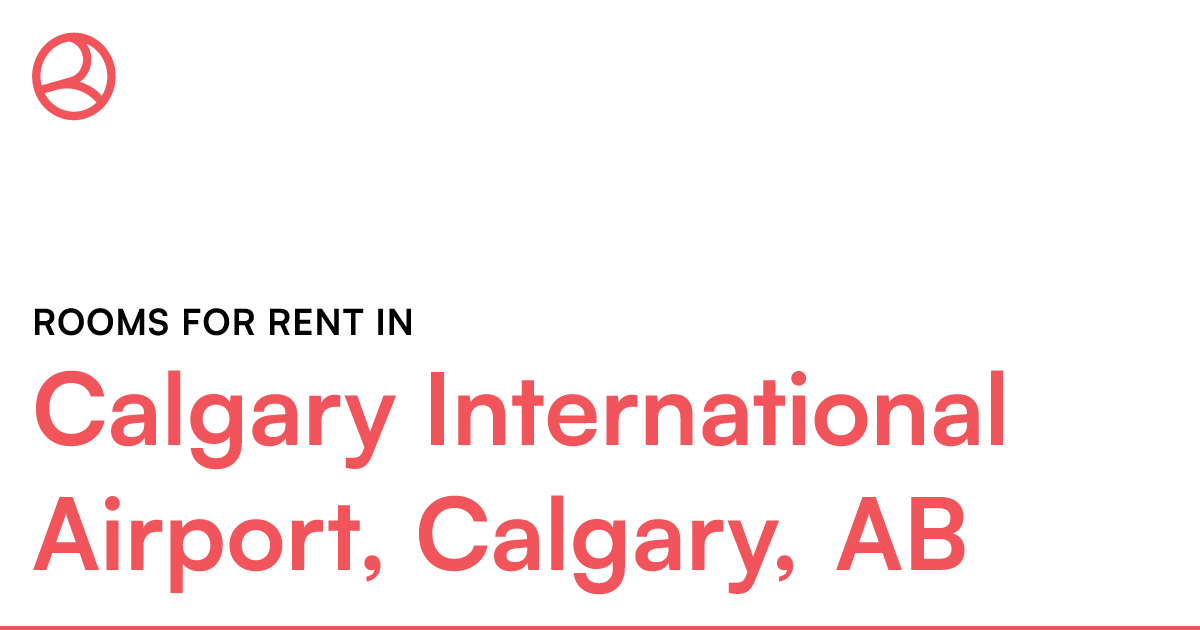 Calgary International Airport, Calgary, AB Rooms for R... Roomies.ca