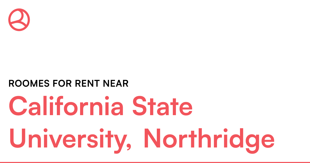 Rooms for rent near California State University, Nort...