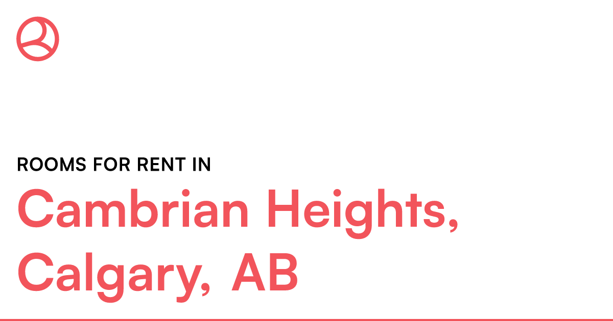 Cambrian Heights, Calgary, AB Rooms for Rent Roomies.ca