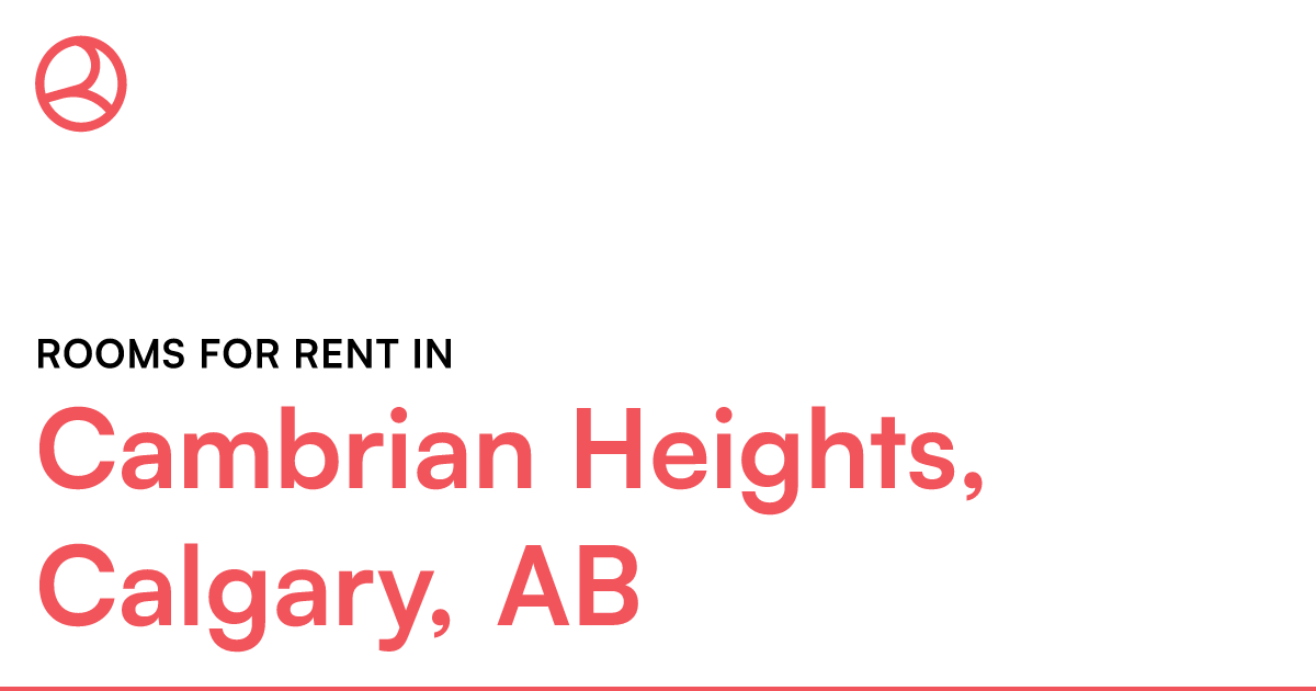 Cambrian Heights, Calgary, AB Rooms for Rent – Roomies.ca