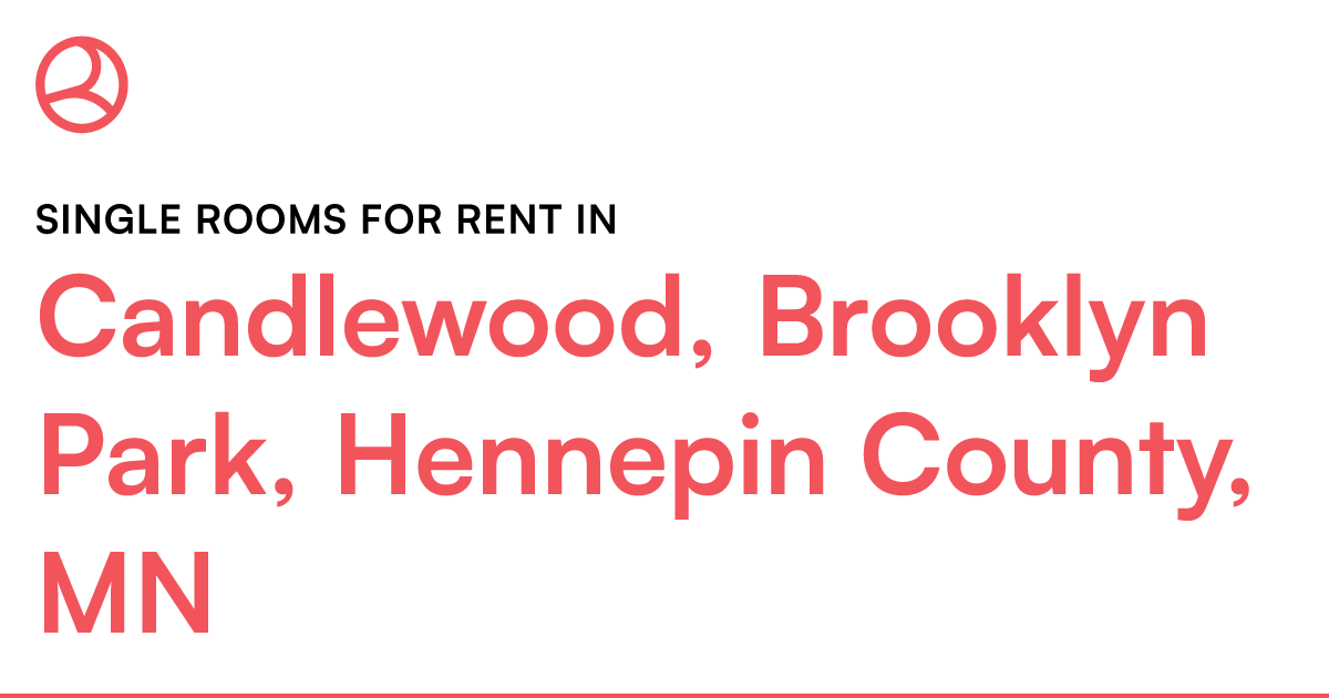 Candlewood, Brooklyn Park, Hennepin County, MN Single... – Roomies.com