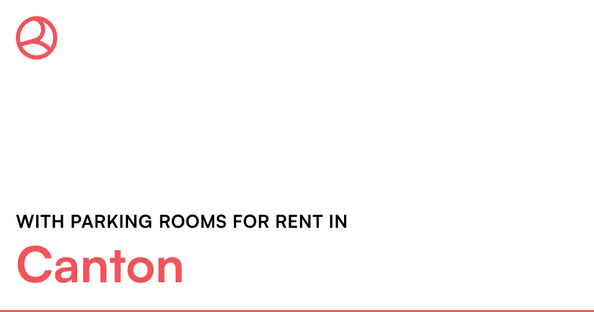 Canton With parking rooms for rent