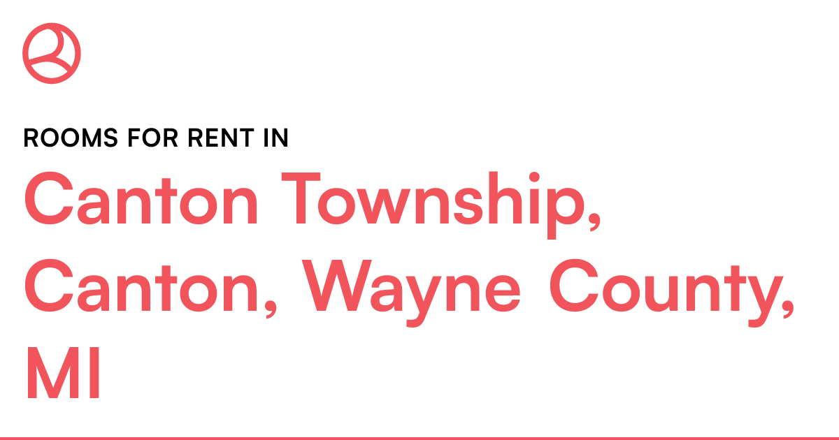 Canton Township, Canton, Wayne County, MI Rooms for R...
