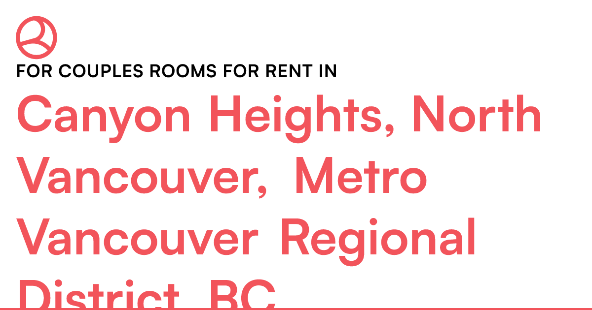 Canyon Heights, North Vancouver, Metro Vancouver Regio... Roomies.ca