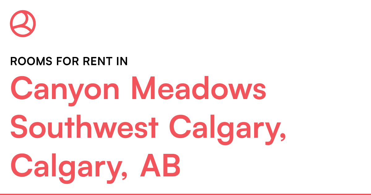 Canyon Meadows Southwest Calgary, Calgary, AB Rooms fo... – Roomies.ca