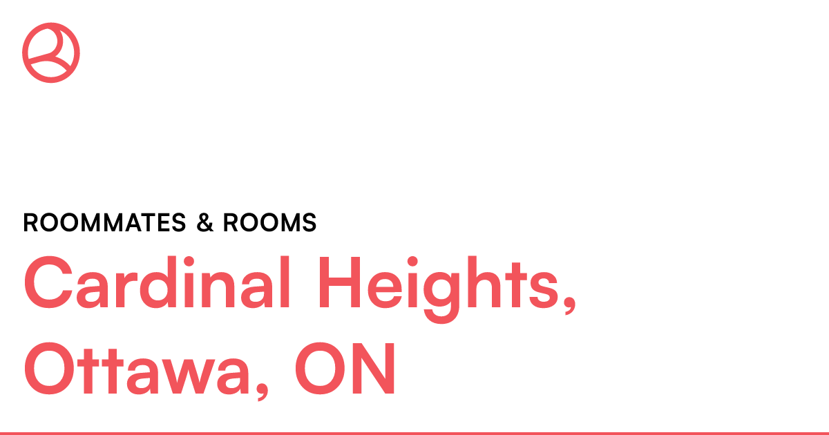Cardinal Heights, Ottawa, ON Roommates & rooms Roomies.ca