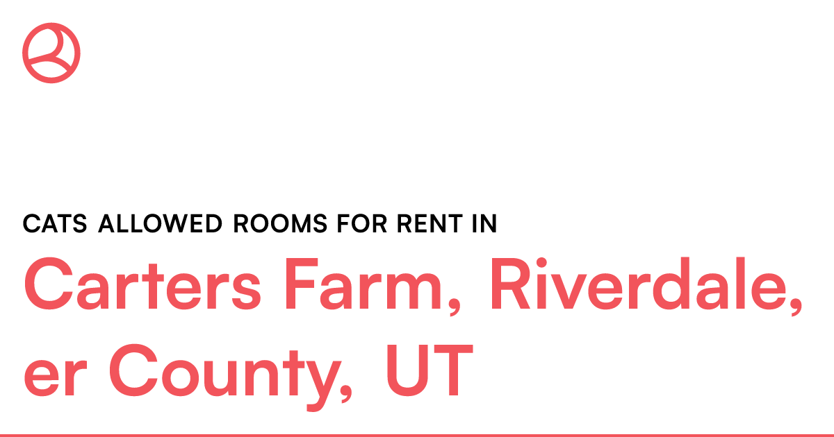 Carters Farm, Riverdale, er County, UT Cats allowe...