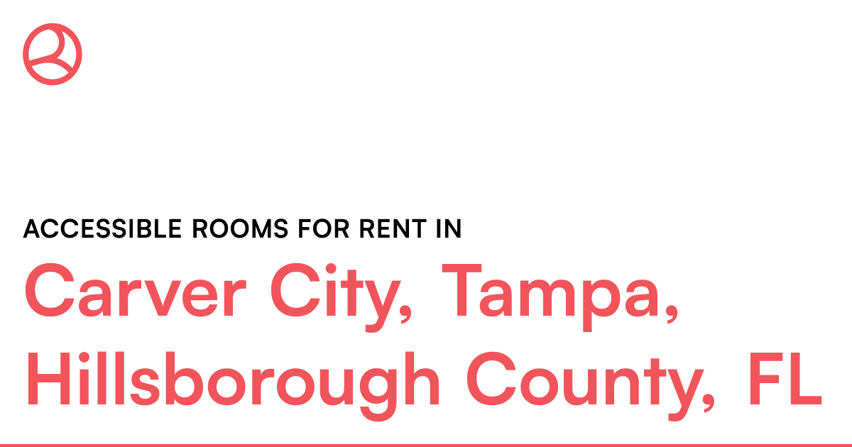 Carver City, Tampa, Hillsborough County, FL Accessibl...