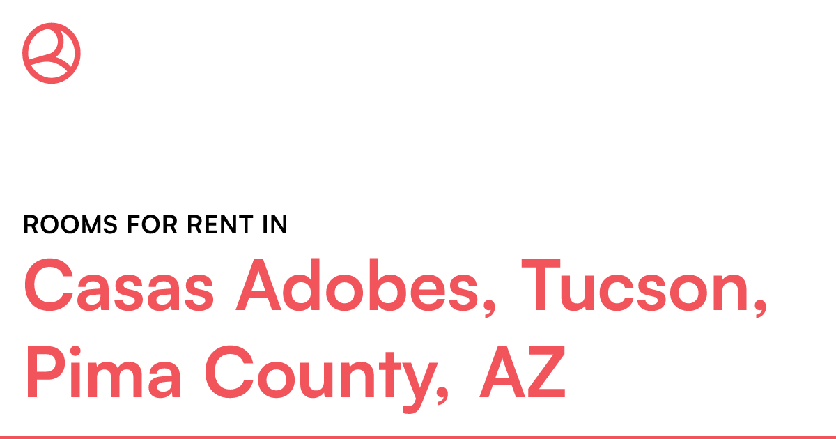 Casas Adobes, Tucson, Pima County, AZ Rooms for Rent