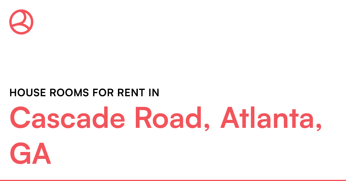 Cascade Road, Atlanta, GA House rooms for rent