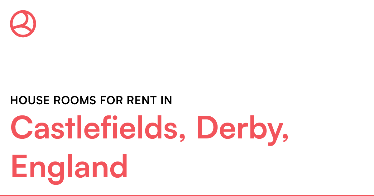 Castlefields, Derby, England House rooms for rent Roomies.co.uk