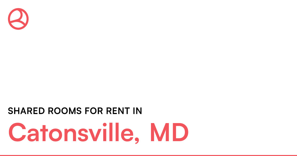 Catonsville, MD Shared rooms for rent