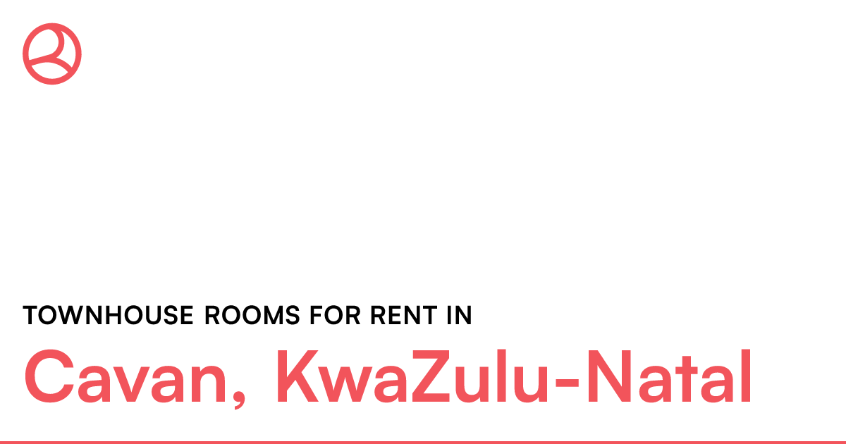 Cavan, KwaZuluNatal Townhouse rooms for rent Roomies.co.za