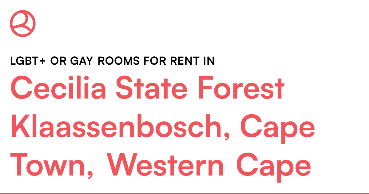 Cecilia State Forest Klaassenbosch, Cape Town, West... Roomies.co.za