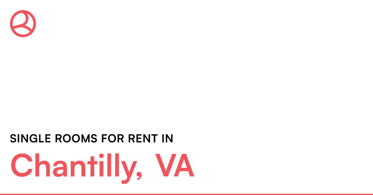 Chantilly, VA Single rooms for rent