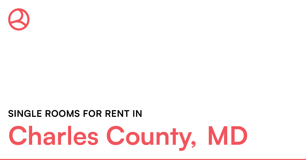 Charles County, MD Single rooms for rent