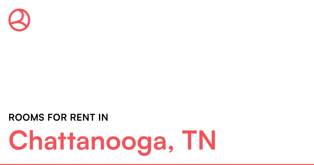 Chattanooga, TN Rooms for Rent