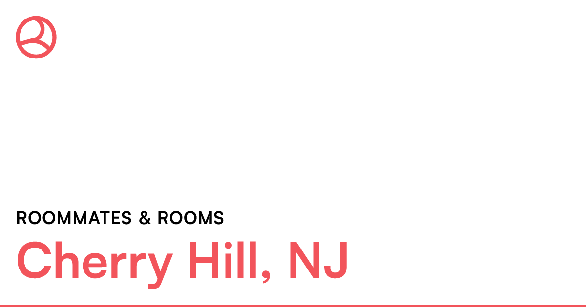 Cherry Hill, NJ Roommates & rooms