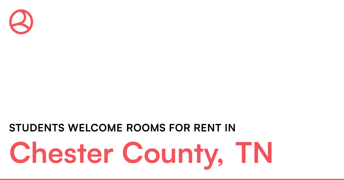 Chester County, TN Students rooms for rent