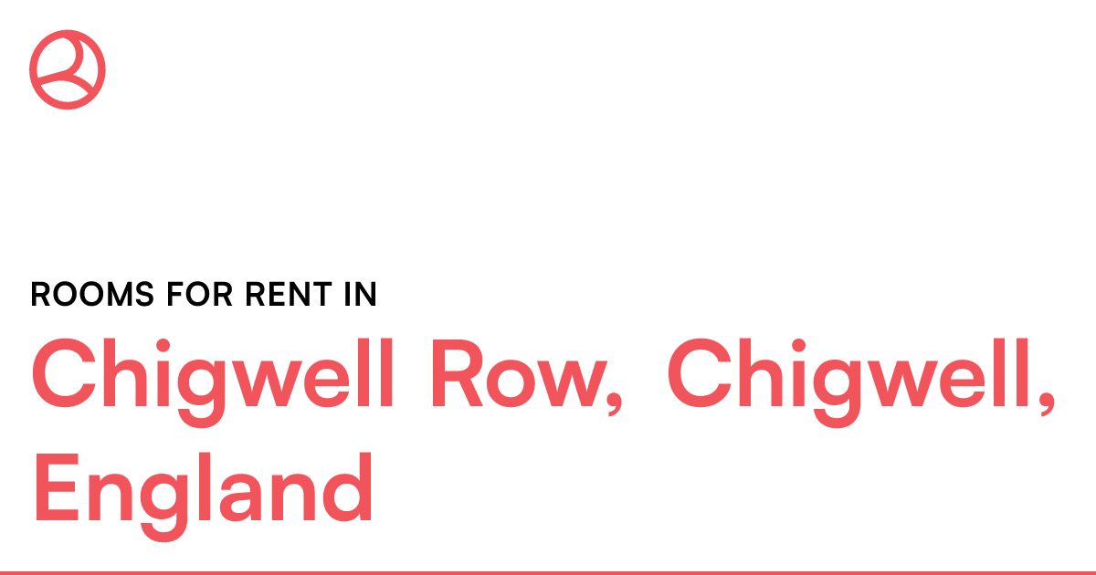 Chigwell Row, Chigwell, England Rooms for Rent Roomies.co.uk