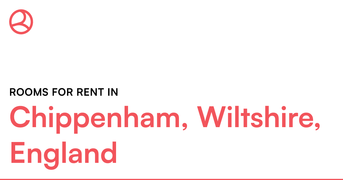 Chippenham, Wiltshire, England Rooms for Rent Roomies.co.uk