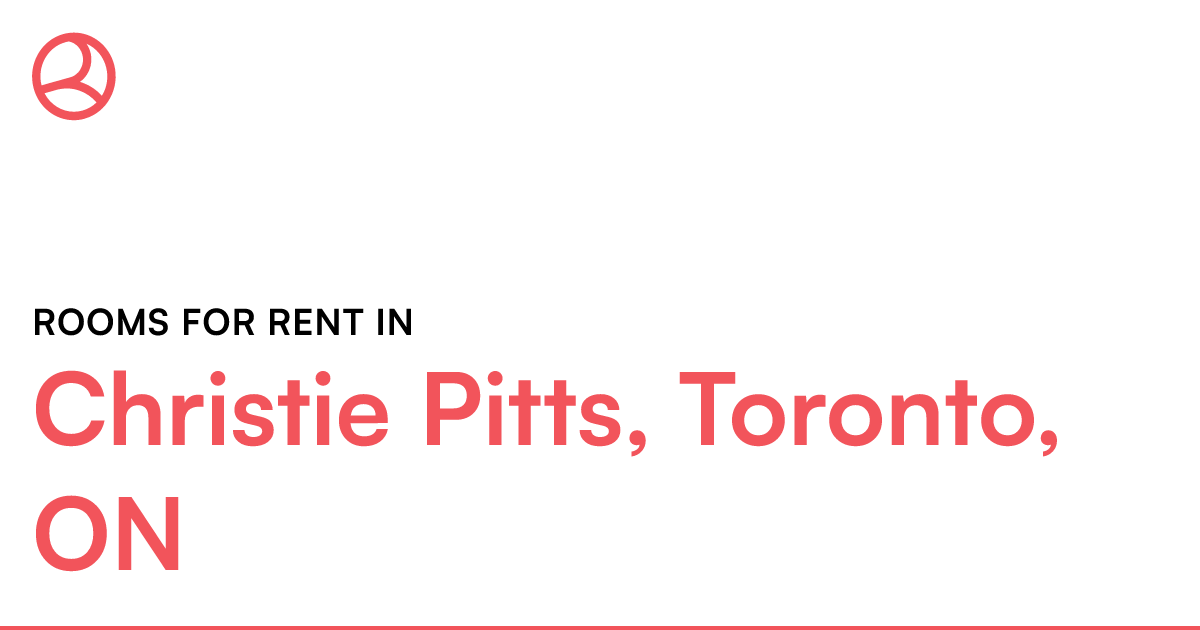 Christie Pitts, Toronto, ON Rooms for Rent Roomies.ca