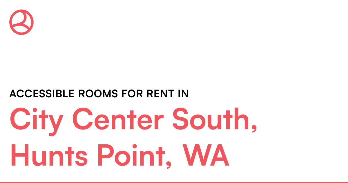 City Center South, Hunts Point, WA Accessible rooms f...