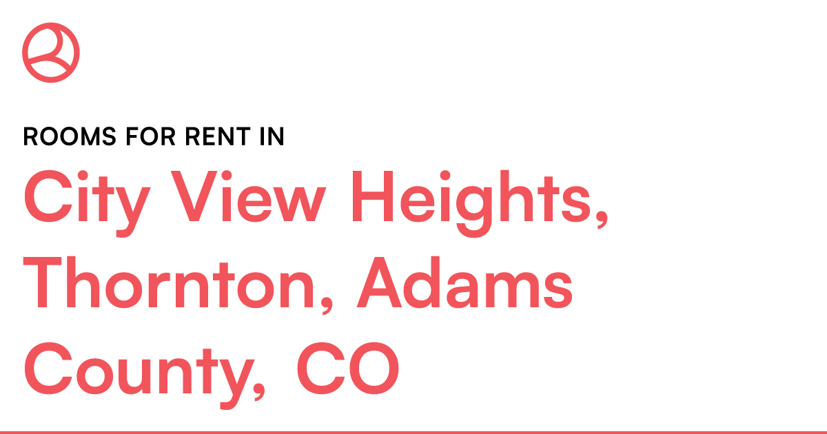 City View Heights, Thornton, Adams County, CO Rooms f –