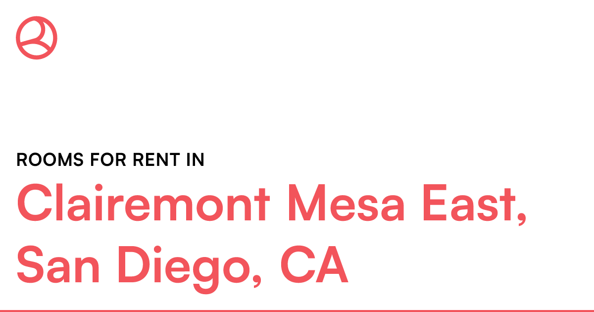 Clairemont Mesa East, San Diego, CA Rooms for Rent