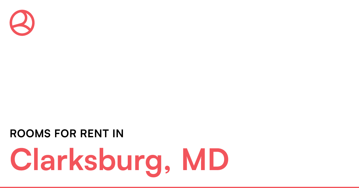 Clarksburg, MD Rooms for Rent